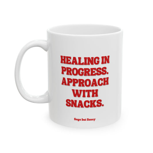 Healing in progress, approach with snacks, Daily affirmations mug, gift for her, best friend cup, Mental health awareness, Self love