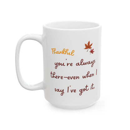Funny Thanksgiving Mug - Thanksiving Gift for a Friend, Fall Coffee Cup, Cooking Enthusiast, Thanksgiving gift for bestie