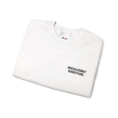 Socializing? Hard pass. Crewneck Sweatshirt, Minimal Embroidered Cozy Pullover, Introvert gift