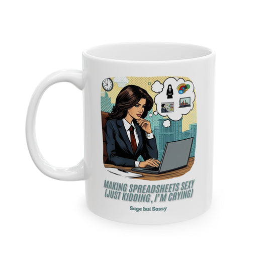 Office Humor Ceramic Mug, Funny Work Gift for Coworker/Boss/Manager/Entrepreneur, 11oz/15oz, Office Gift, Funny Coffee Cup, Gift for Office