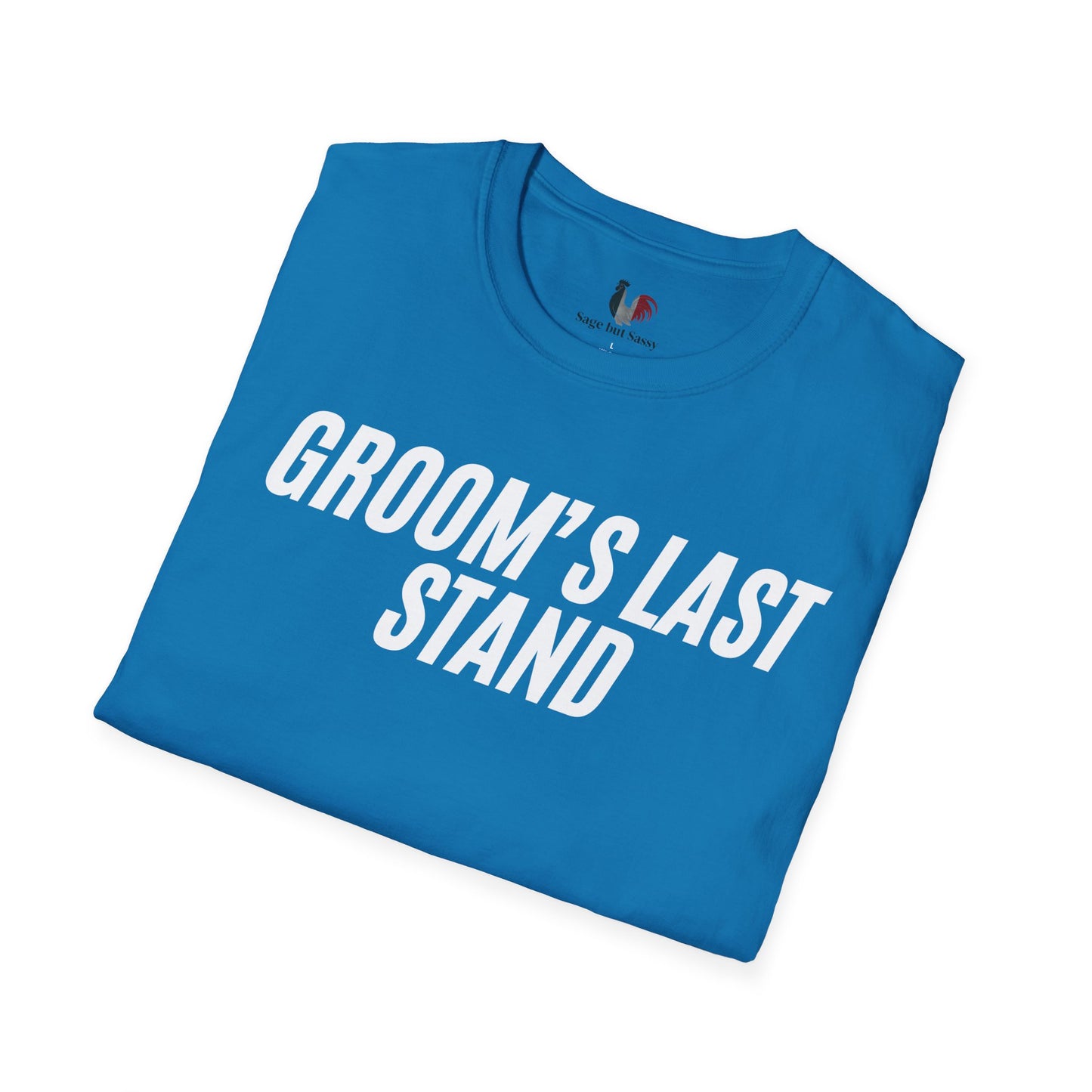 Groom's Last Stand, T-Shirt, Funny Bachelor Party Tee