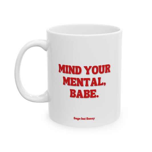 Mind your mental, babe, I'm an activist, Daily affirmations mug, gift for her, best friend tumbler, Mental health awareness, Self love