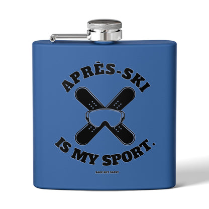 Après-Ski Is My Sport,  Flask, Stainless Steel Hip Flask, Skiing and Snowboarding accessories, 6oz