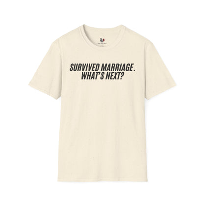 Survived marriage what's next, Unisex Softstyle T-Shirt, Divorce/Breakout