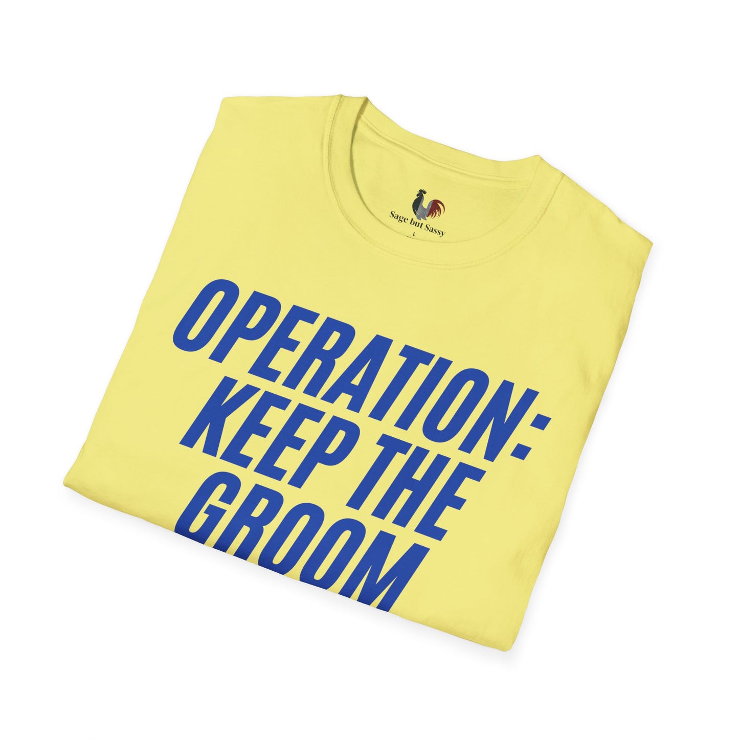 Operation: keep the groom alive, T-Shirt, Funny Bachelor Party Tee