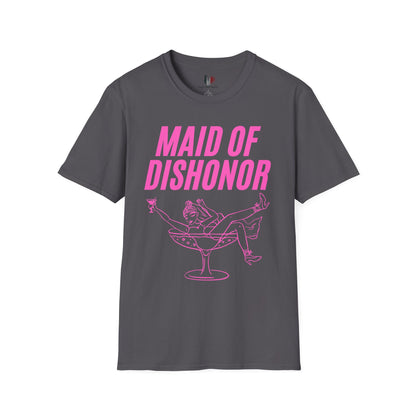 Maid of dishonor, T-Shirt, Funny Bachelorette Party Tee