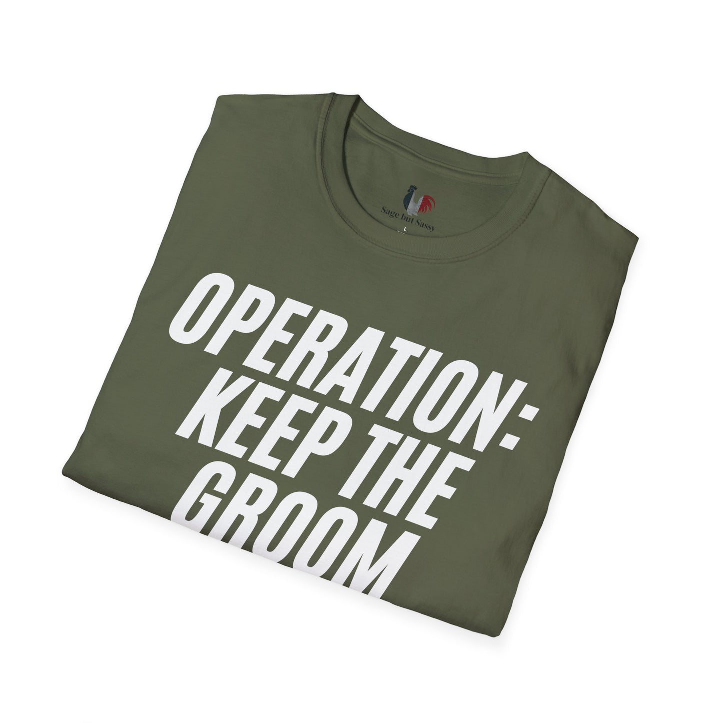 Operation: keep the groom alive, T-Shirt, Funny Bachelor Party Tee
