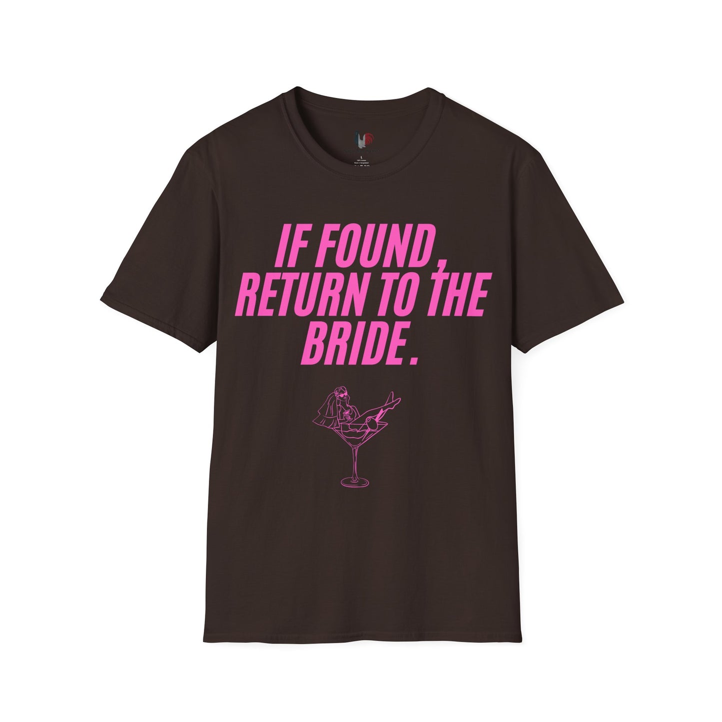 If found, return to the bride, T-Shirt, Funny Bachelorette Party Tee