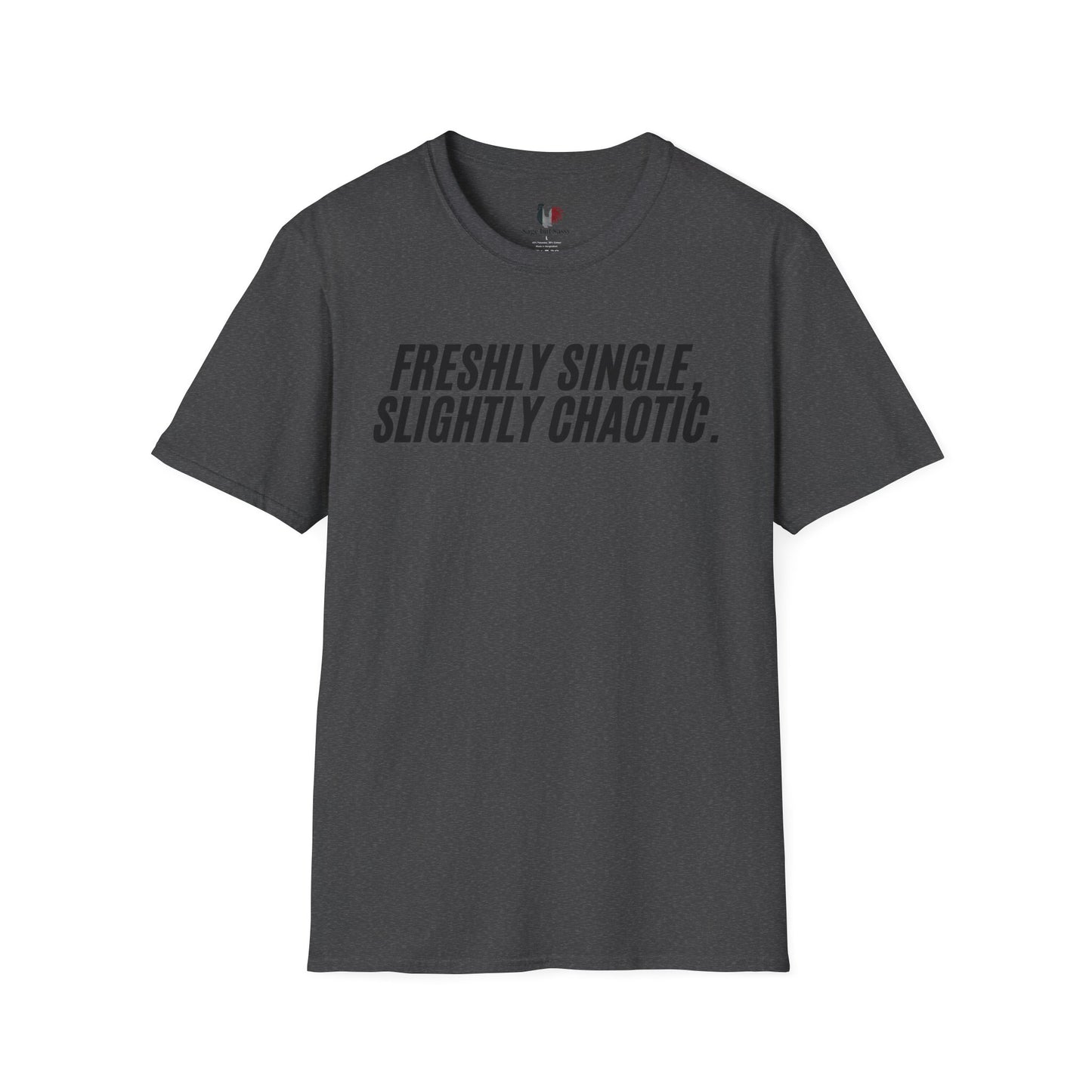 Freshly single slightly chaotic, Unisex Softstyle T-Shirt, Divorce/Breakout
