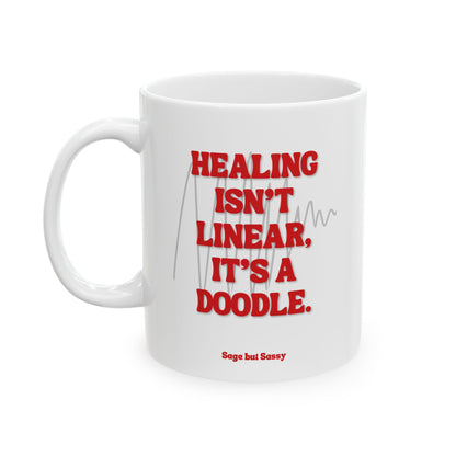 Healing isn't linear, it's a doodle, Daily affirmations mug, gift for her, best friend cup, Mental health awareness, Self love