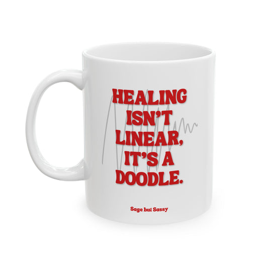 Healing isn't linear, it's a doodle, Daily affirmations mug, gift for her, best friend cup, Mental health awareness, Self love
