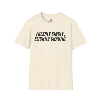 Freshly single slightly chaotic, Unisex Softstyle T-Shirt, Divorce/Breakout