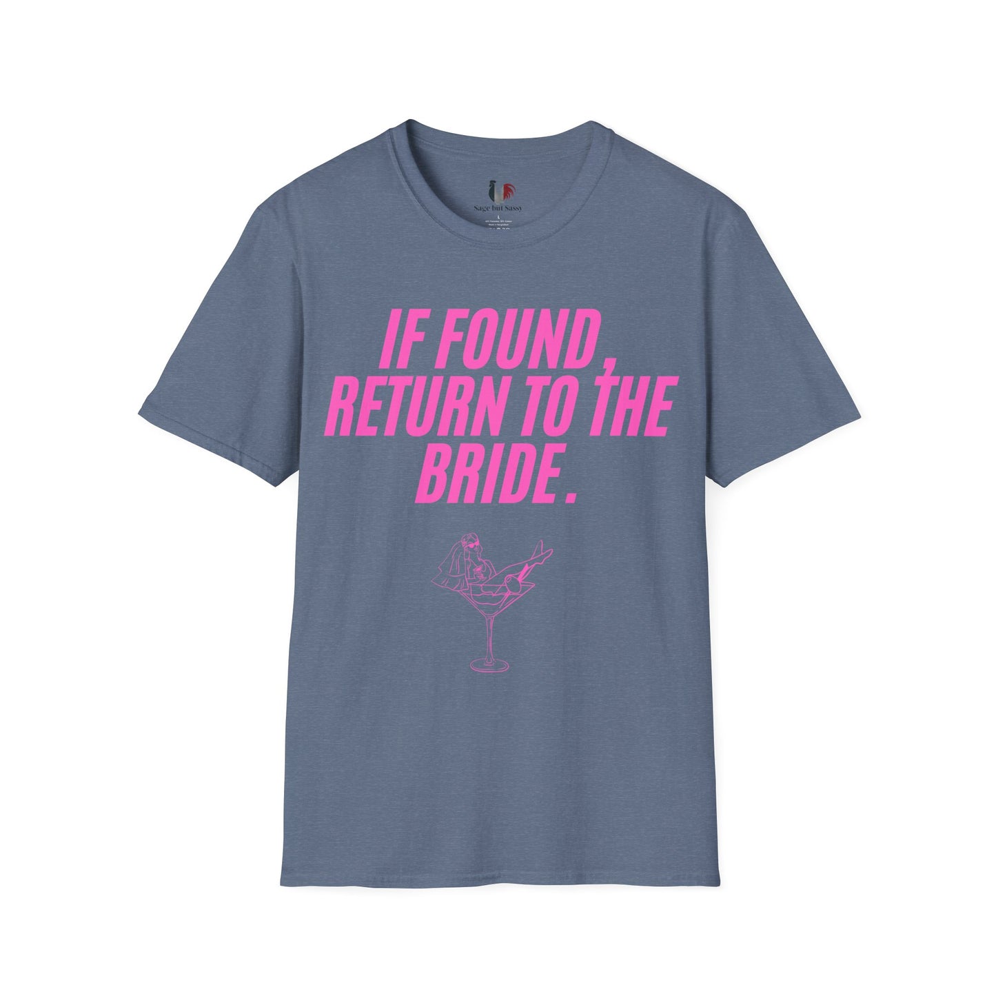 If found, return to the bride, T-Shirt, Funny Bachelorette Party Tee