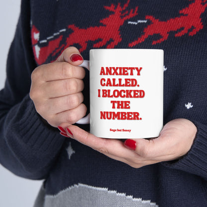 Anxiety called I blocked the number, Daily affirmations mug, gift for her, best friend cup, Mental health awareness, Self love