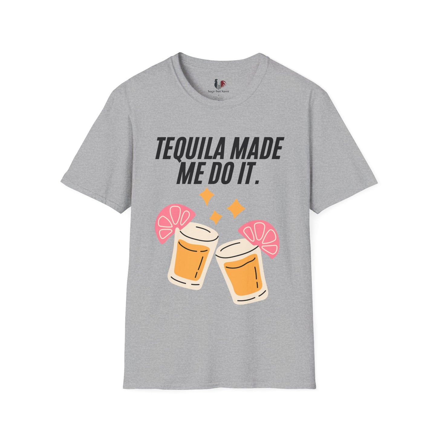 Tequila made me do it, T-Shirt, Funny Cinco de Mayo gift