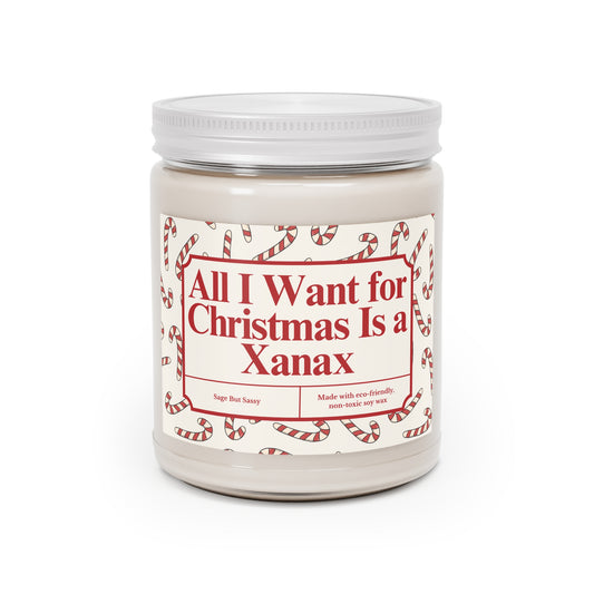 All I want for X-mas is a Xanax, Funny Christmas Candle, Christmas Gag Gift, Inappropriate Gifts for Christmas Party, Snarky Christmas Gift