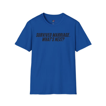Survived marriage what's next, Unisex Softstyle T-Shirt, Divorce/Breakout