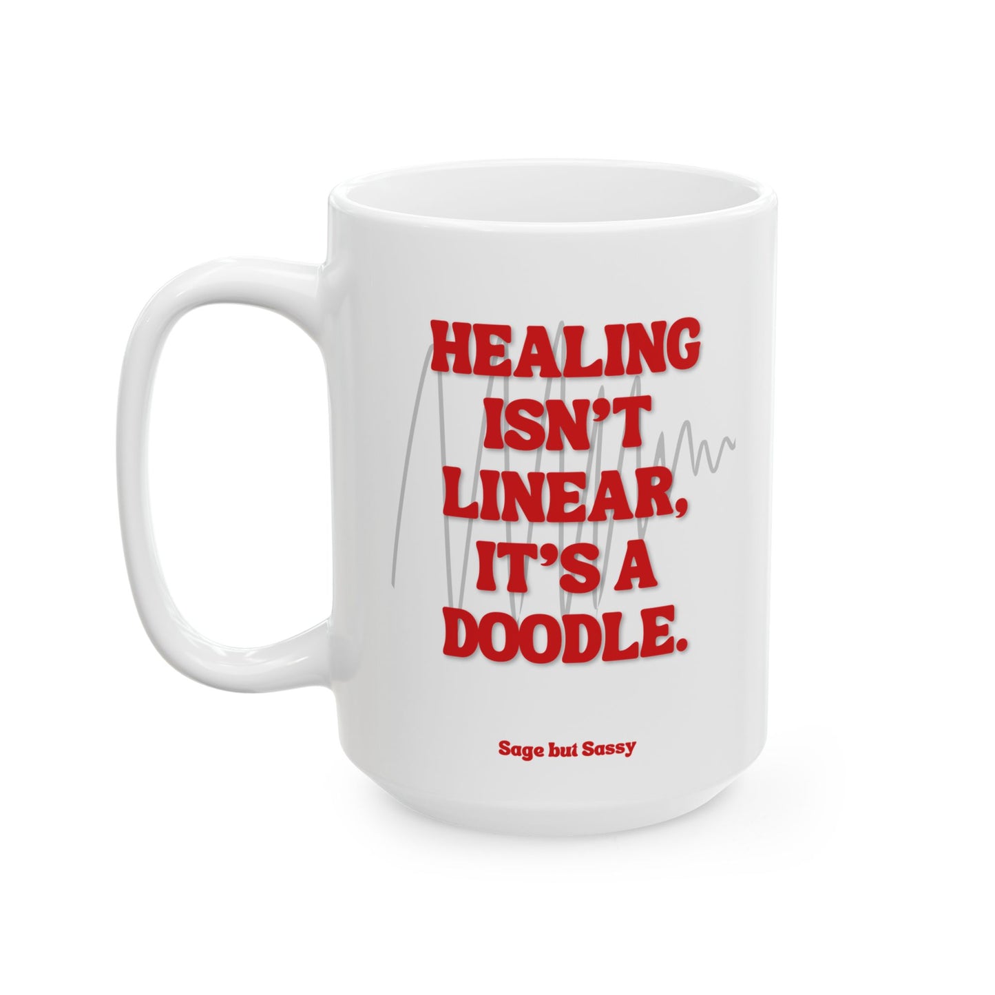 Healing isn't linear, it's a doodle, Daily affirmations mug, gift for her, best friend cup, Mental health awareness, Self love