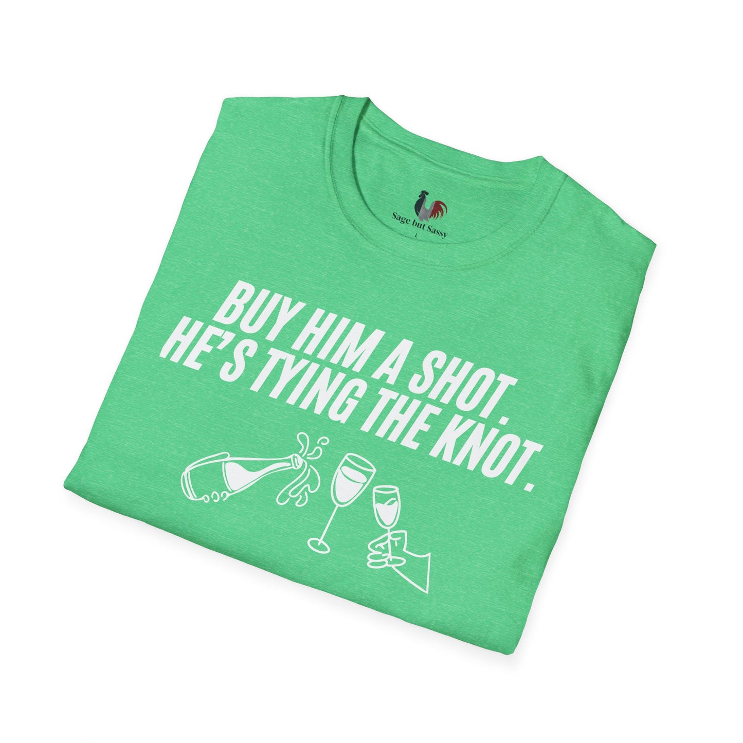 Buy him a shot, he's tying the knot, T-Shirt, Funny Bachelor Party Tee