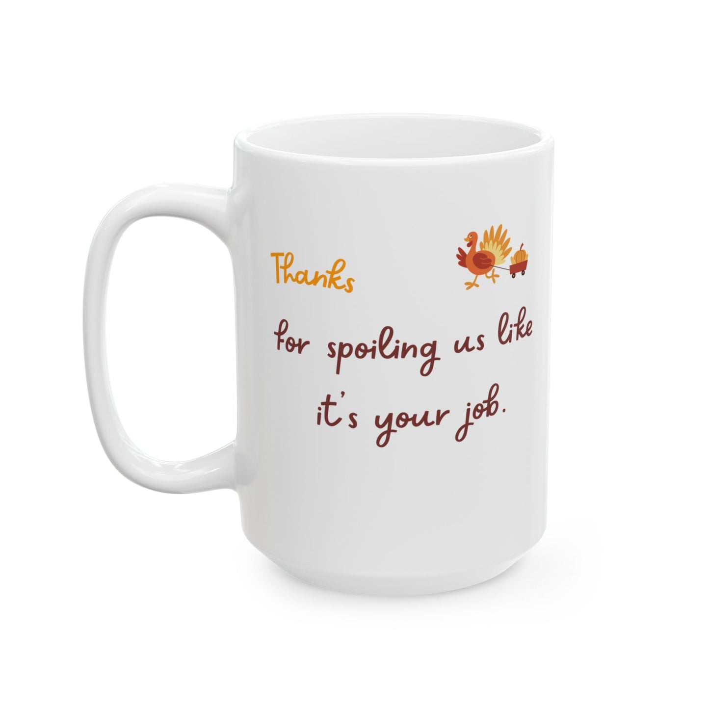 Funny Thanksgiving Mug - Thanksgiving Gift for grandmother/grandma/grandfather/grandpa/grandparents