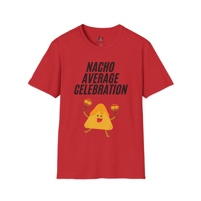 Nacho average celebration, T-Shirt, Funny Cinco de Mayo gift