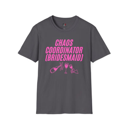 Chaos coordinator (bridesmaid), T-Shirt, Funny Bachelorette Party Tee
