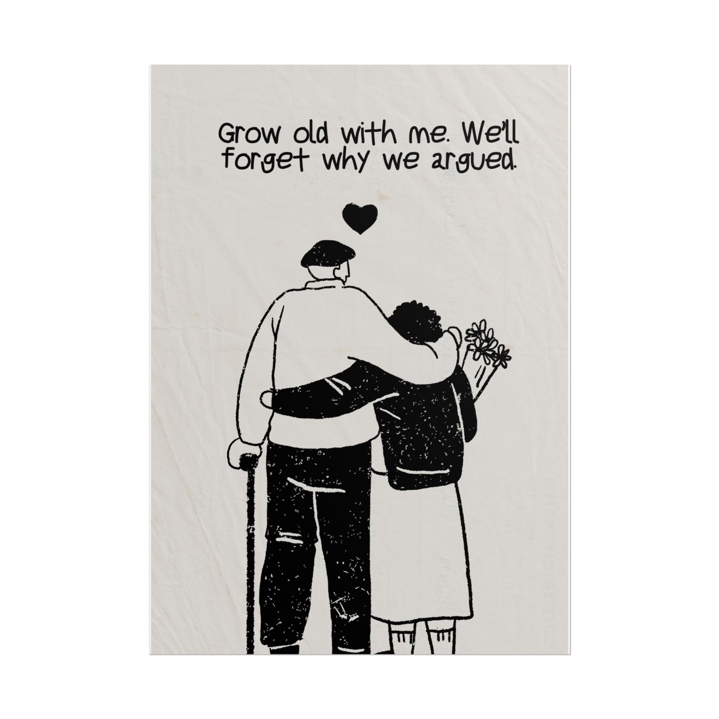 Valentine's Day Poster — "Grow old with me. We'll forget why we argued" Minimal Abstract Art Print, Gift for Boyfriend/Girlfriend