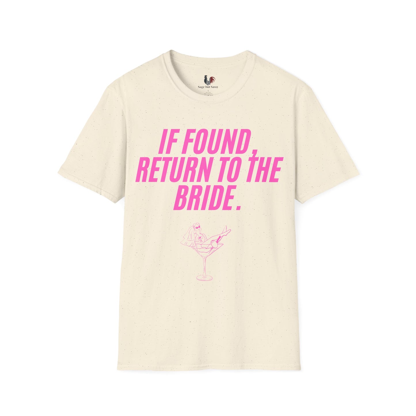 If found, return to the bride, T-Shirt, Funny Bachelorette Party Tee