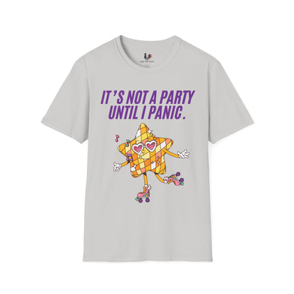 It's not a party until I panic, T-Shirt, Funny Cinco de Mayo gift