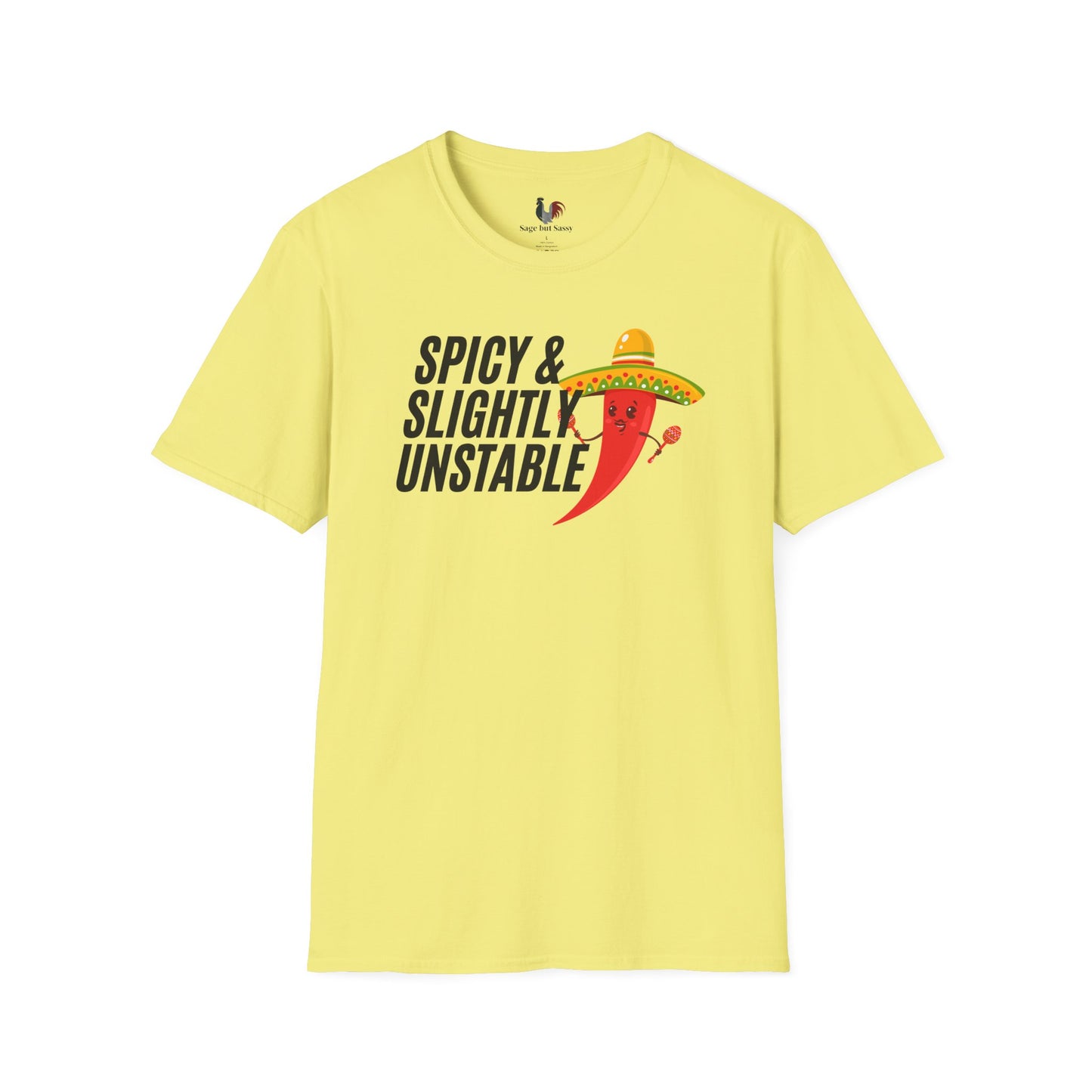 Spicy and slightly unstable, T-Shirt, Funny Cinco de Mayo gift