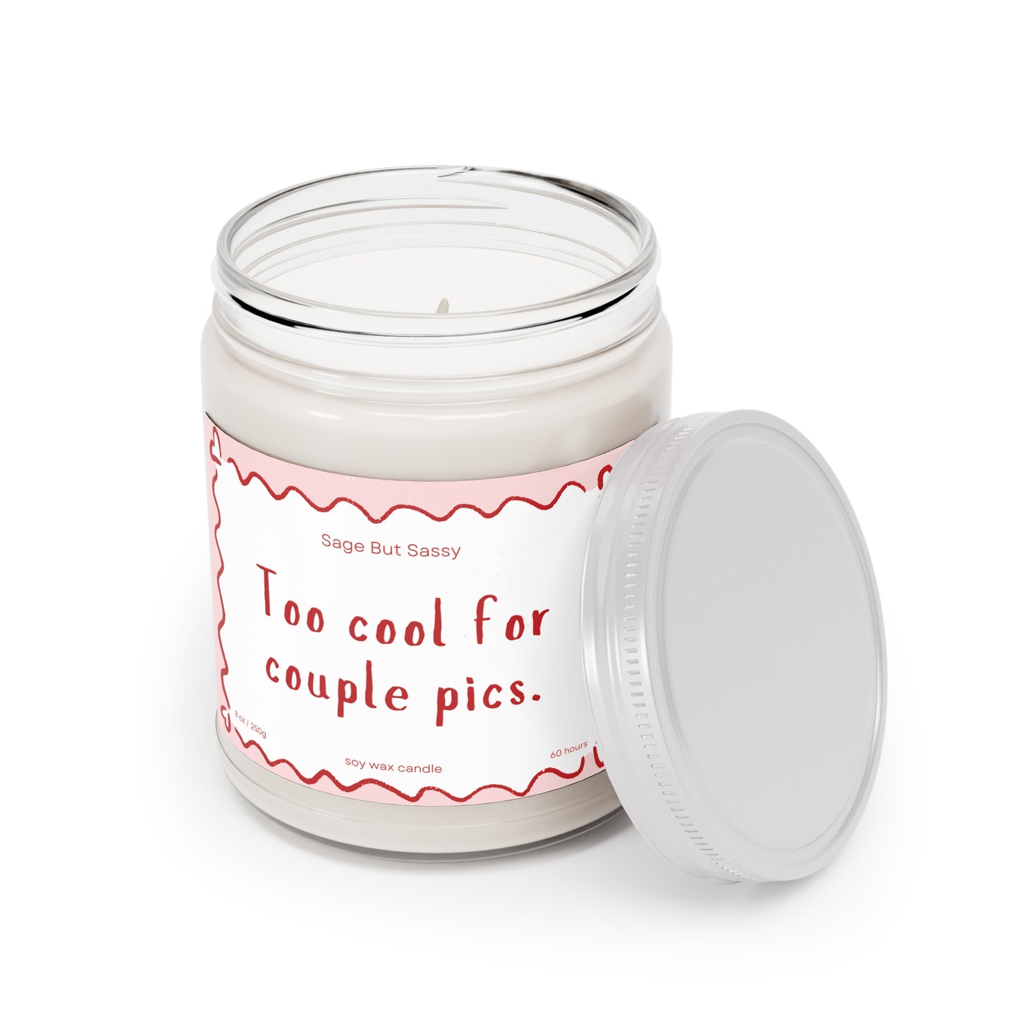 Too cool for couple pics. Funny Valentine’s Day Candle. Perfect Gift for Him/Her, single