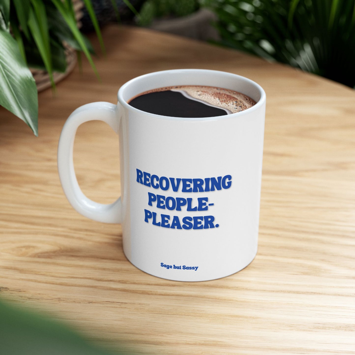 Recovering people pleaser, Daily affirmations mug, gift for her, best friend cup, Mental health awareness, Self love