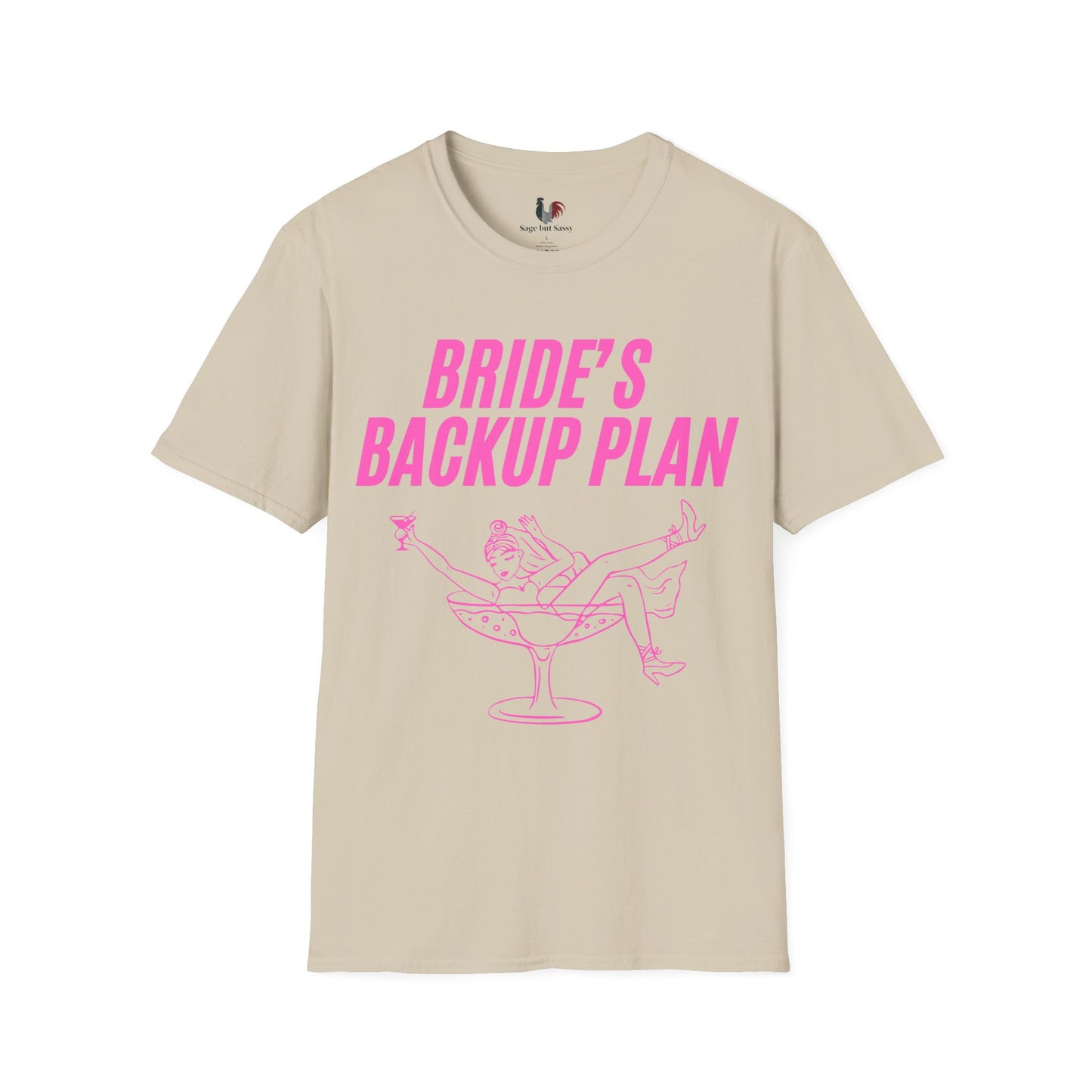 Bride's backup plan, T-Shirt, Funny Bachelorette Party Tee